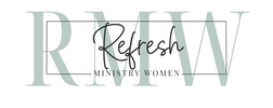 REFRESH MINISTRY WOMEN